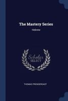 The Mastery Series: Hebrew 1376793156 Book Cover