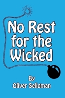 No Rest for the Wicked 1978314981 Book Cover