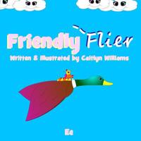 Friendly Flier 1981039384 Book Cover