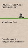 Mensch und Gott 3847245201 Book Cover