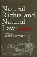 Natural Rights and Natural Law: The Legacy of George Mason, The George Mason Lecture Series Volume Three (George Mason Lectures) 0802600018 Book Cover