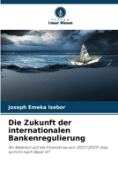 Die Zukunft der internationalen Bankenregulierung (German Edition) 6209656269 Book Cover