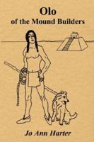 Olo of the Mound Builders 1434310795 Book Cover