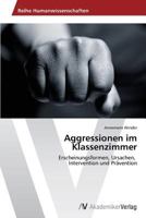 Aggressionen Im Klassenzimmer 3639468678 Book Cover