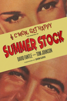 C'mon, Get Happy: The Making of Summer Stock 1496838394 Book Cover