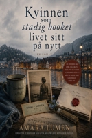 Kvinnen som stadig booket livet sitt på nytt (Norwegian Edition) 9199155958 Book Cover