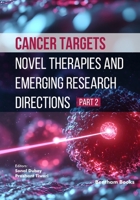 Cancer Targets: Novel Therapies and Emerging Research Directions (Part 2) B0H122HMZL Book Cover