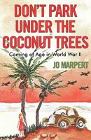 Don't Park Under the Coconut Trees! 1608445895 Book Cover