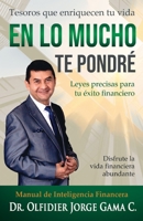 En lo mucho te pondré: Leyes precisas para tu éxito financiero (Spanish Edition) 6280144151 Book Cover