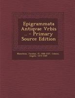 Epigrammata Antiqvae Vrbis .. 1022246895 Book Cover