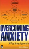 Overcoming Anxiety: A Five Areas Approach 034081005X Book Cover