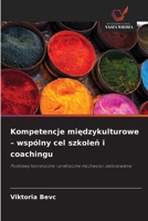 Kompetencje miedzykulturowe - wspólny cel szkolen i coachingu (Polish Edition) 6202333979 Book Cover