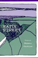 Satin Street: Poems 1559211822 Book Cover