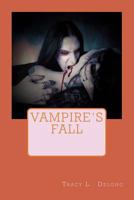 Vampire's Fall: Dark Love Tales 1533184402 Book Cover