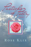 Pastiche of Poetry 1481021591 Book Cover