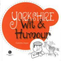 Yorkshire wit & humour 1902674618 Book Cover