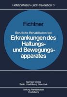 Berufliche Rehabilitation Bei Erkrankungen Des Haltungs- Und Bewegungsapparates 3540082336 Book Cover