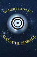 Galactic Pinball 1475052359 Book Cover