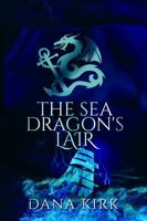 The Sea Dragon's Lair 0692396365 Book Cover