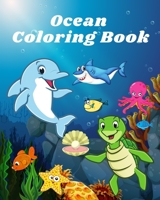 Ocean Coloring Book: Sea life and Creatures Featuring Sharks, Dolphins and Fish Coloring Book B0CBQQ7SRW Book Cover
