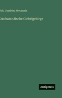 Das batanäische Giebelgebirge (German Edition) 3388893756 Book Cover