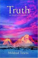 Truth: My Closet Secrets Revealed 0595378536 Book Cover