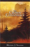 The Crown Conspiracy 0980003431 Book Cover