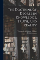The Doctrine Of Degrees In Knowledge, Truth And Reality 1015250653 Book Cover
