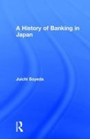 A History of Banking in Japan 1138976091 Book Cover