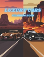 Luxury Cars Coloring Book B0C9SLCRCG Book Cover