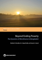 Beyond Ending Poverty: The Dynamics of Microfinance in Bangladesh 1464808945 Book Cover