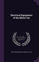 Electrical Equipment Of The Motor Car 1358490007 Book Cover