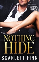 Nothing to Hide 1914517008 Book Cover