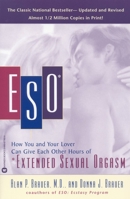 Eso: How You and Your Lover Can Give Each Other Hours of Extended Sexual Orgasm 0446512702 Book Cover