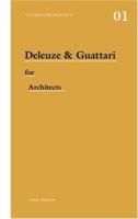 Deleuze & Guattari for Architects (Thinkers for Architects) 0415421160 Book Cover