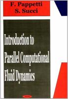 An Introduction to Parallel Computational Fluid Dynamics 1560723548 Book Cover