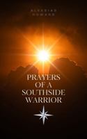 PRAYERS OF A SOUTHSIDE WARRIOR B0FNVFQZ52 Book Cover