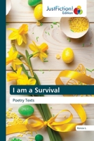 I am a Survival: Poetry Texts 6200110611 Book Cover