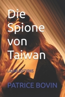 Die Spione von Taiwan: LAZAR ÉDITIONS (Lazare Lambert alias S.E.99) (German Edition) B0F5NTGYR1 Book Cover