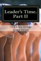 Leader's Time. Part II: Management and Leadership Update 1541187032 Book Cover