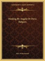 Healing By Angels Or Deva Helpers 1425369626 Book Cover