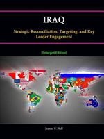 Iraq: Strategic Reconciliation, Targeting, and Key Leader Engagement [Enlarged Edition] 1304887022 Book Cover