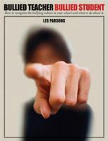 Bullying in schools & what to do about it 1551380978 Book Cover