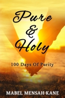 Pure And Holy 1954308817 Book Cover