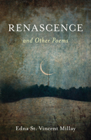 Renascence and Other Poems 048626873X Book Cover