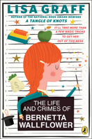 The Life and Crimes of Bernetta Wallflower 0147516757 Book Cover