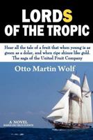 Lords of the Tropic 1463792476 Book Cover