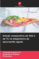 Estudo comparativo da USG e da TC no diagnóstico da pancreatite aguda (Portuguese Edition) 6208133343 Book Cover