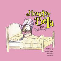 Monster Bella Is in a Bad Mood 1496912799 Book Cover