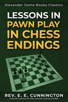 Lessons in Pawn Play in Chess Endings: Play better endgames B0CGL3JXB1 Book Cover